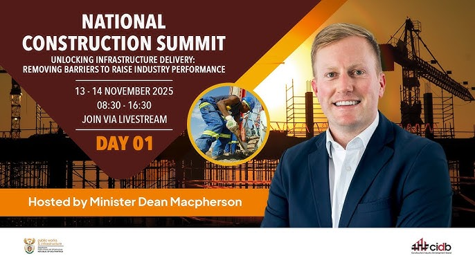Macpherson hails 2025 National Building Summit as historic milestone in revitalizing South Africa’s construction sector